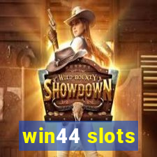 win44 slots